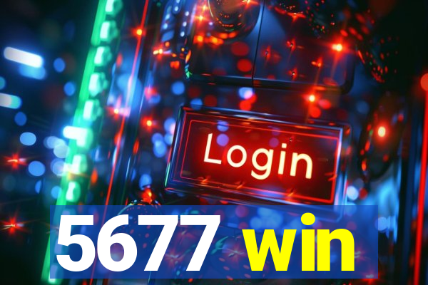 5677 win